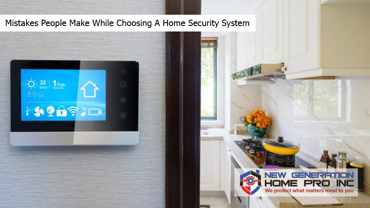 Choosing A Home Security System