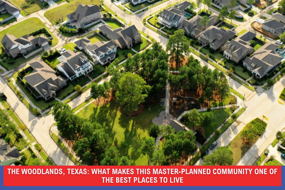 The Woodlands, Texas_ What Makes This Master-Planned Community One of the Best Places to Live
