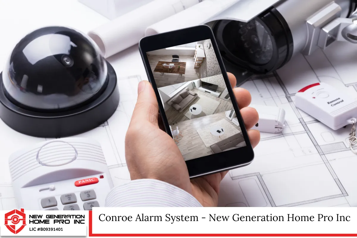 Conroe Alarm System – New Generation Home Pro Inc