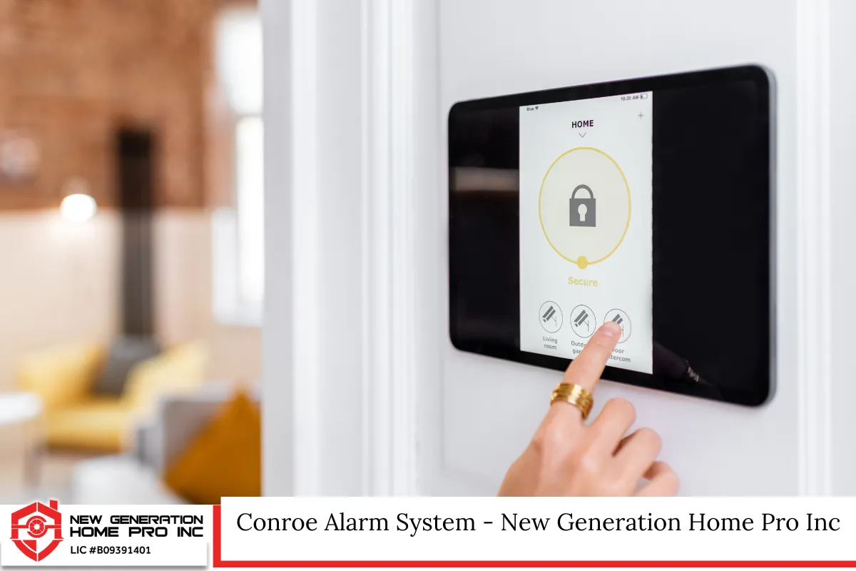 Conroe Alarm System - New Generation Home Pro Inc