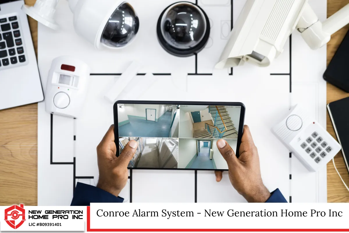 Conroe Alarm System - New Generation Home Pro Inc