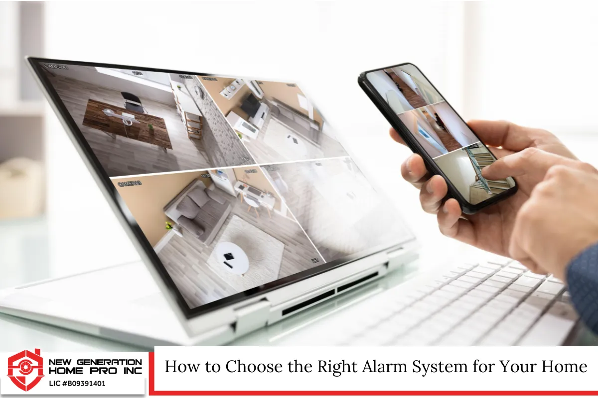 How to Choose the Right Alarm System for Your Home