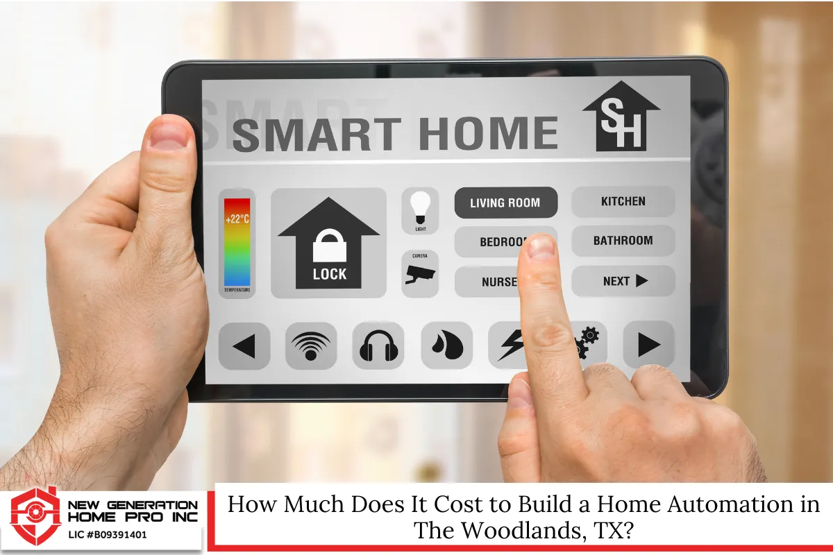 How Much Does It Cost to Build a Home Automation in The Woodlands, TX?