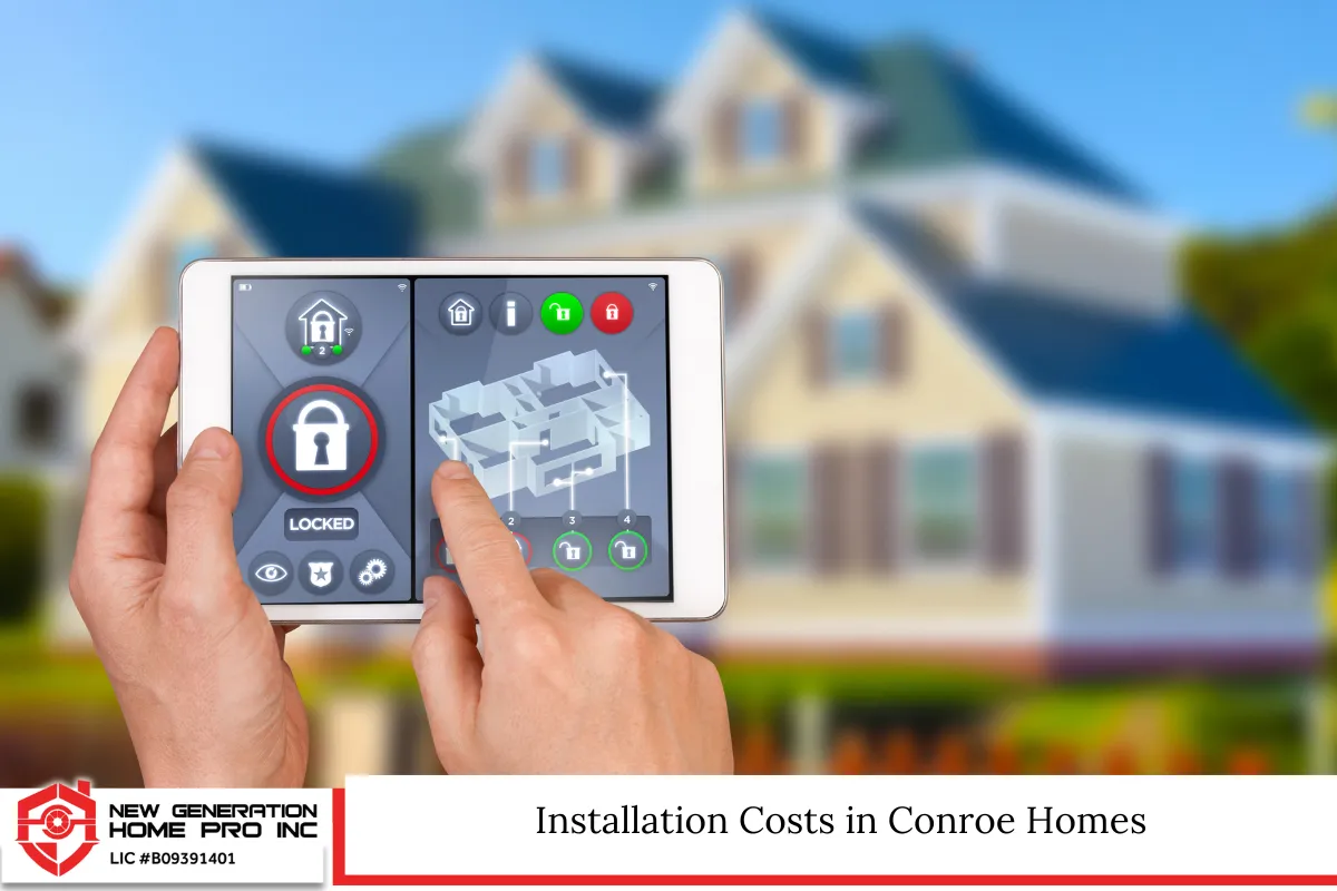 Installation Costs in Conroe Homes
