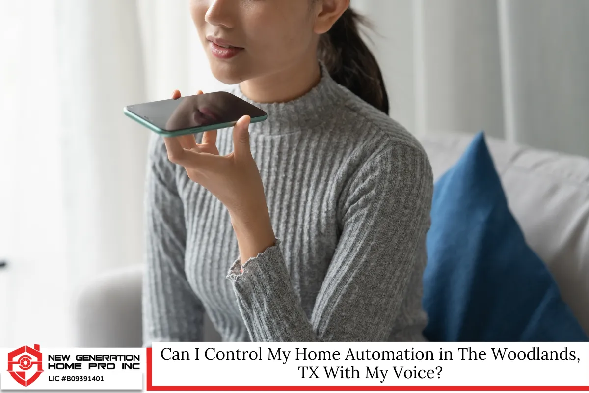 Can I Control My Home Automation in The Woodlands, TX With My Voice?