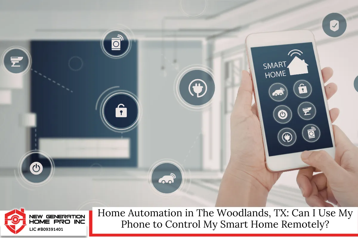 Home Automation in The Woodlands, TX: Can I Use My Phone to Control My Smart Home Remotely?