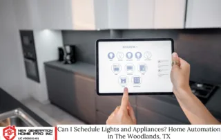 Can I Schedule Lights and Appliances Home Automation in The Woodlands, TX